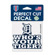 Detroit Tigers Who’s Your Tiger Slogan 4x4 Perfect Cut Decal - Wincraft - 3211427